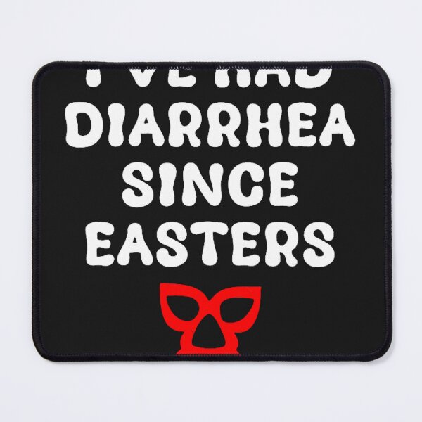 Item preview, Ive Had Diarrhea Since Easters - Nacho Libre designed and sold by CutePattern78.