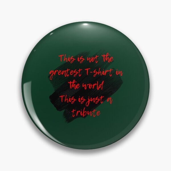 Item preview, This is not the greatestin the world this is just a tribute designed and sold by CutePattern78.