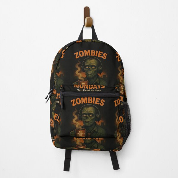 Item preview, Zombies Hate Mondays – Too Dead To Care designed and sold by Blackdragon1661- original.