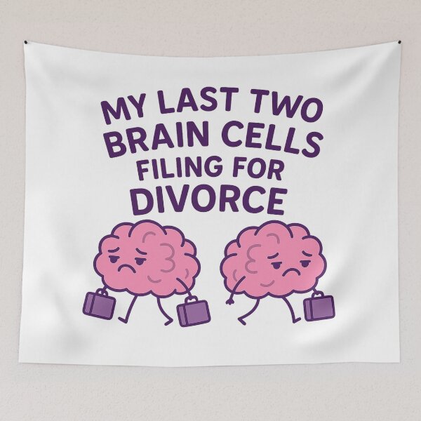 Item preview, My Last Two Brain Cells Filing for Divorce – Funny Relatable Meme | Sarcastic Cartoon Brain Design designed and sold by AddictiveDesign.