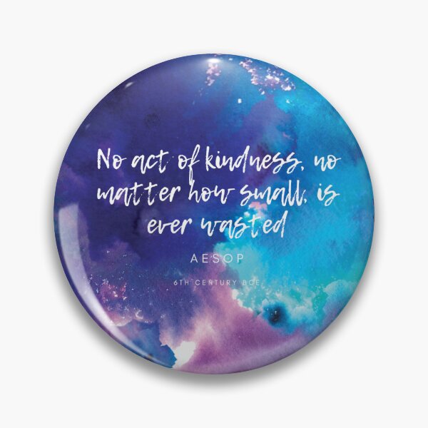 Item preview, Aesop: No act of kindness, no matter how small, is ever wasted designed and sold by Sarah Rudge.