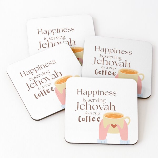 Artikelvorschau, Glücklich sein bedeutet, Jehova zu dienen und eine Tasse Kaffee zu trinken entworfen und verkauft von GiftableGems.
