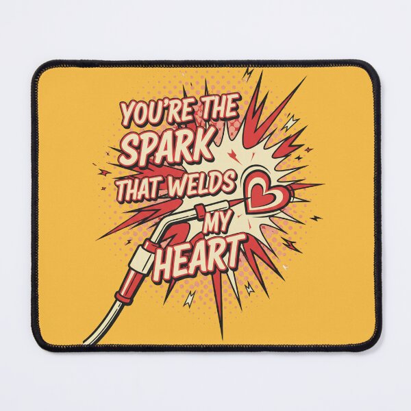 Item preview, You’re the Spark That Welds My Heart designed and sold by Thread Bubbler.