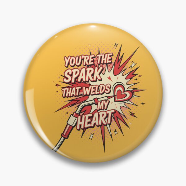 Item preview, You’re the Spark That Welds My Heart designed and sold by Thread Bubbler.