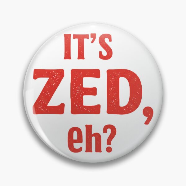 Item preview, It’s ZED, Eh? – Canadian Slang designed and sold by EastEndTownie.