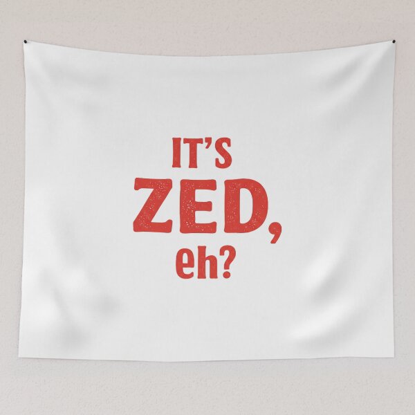 Item preview, It’s ZED, Eh? – Canadian Slang designed and sold by EastEndTownie.