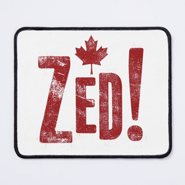 Item preview, ZED! – Bold Canadian Pride designed and sold by EastEndTownie.
