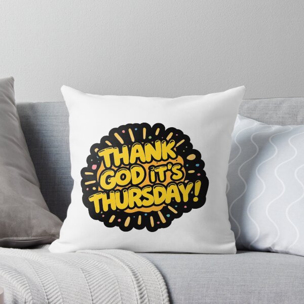 Item preview, Thank God It's Thursday designed and sold by variant designer.