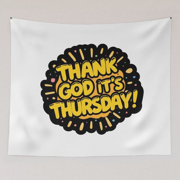 Item preview, Thank God It's Thursday designed and sold by variant designer.