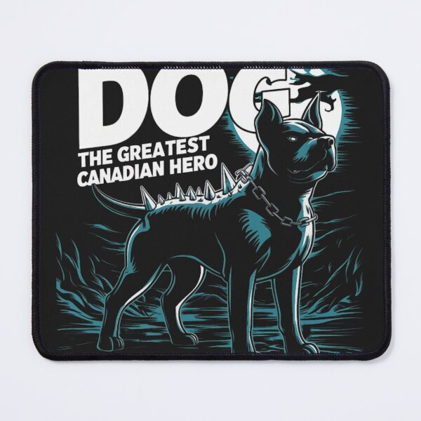 Item preview, dog the greatest canadian hero designed and sold by HandCraftedStud.