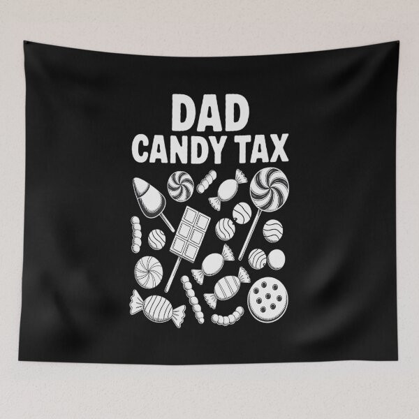 Item preview, Dad Tax Trick or Treat Candy Funny Sarcastic Halloween designed and sold by VladoZork.