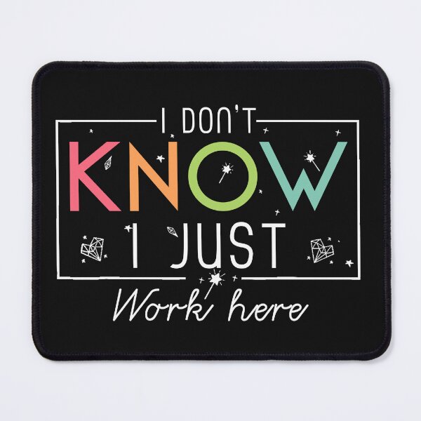 Item preview, Funny Workplace Quote T-Shirt Design designed and sold by TinaMDedrick.