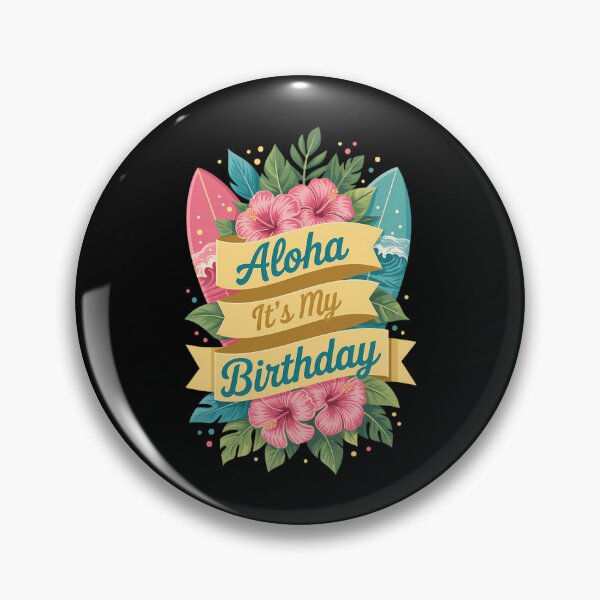 Item preview, Aloha Its My Birthday - Happy Hawaiian Birthday designed and sold by HellD3vil-Art.