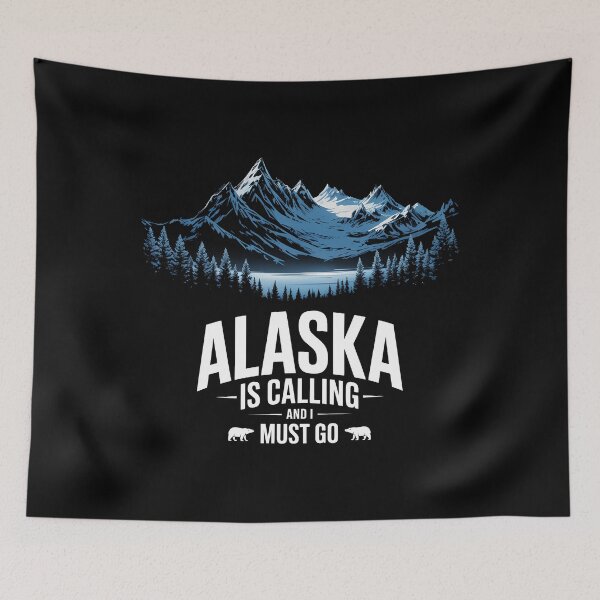 Item preview, Alaska Is Calling And I Must Go designed and sold by PunkNation-Arts.