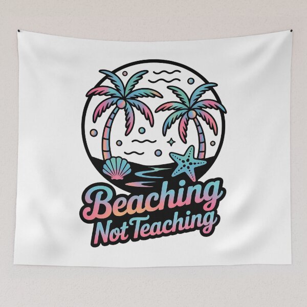 Item preview, Beaching Not Teaching Tie Dye Summer Teacher Beach Vacation designed and sold by HellD3vil-Art.