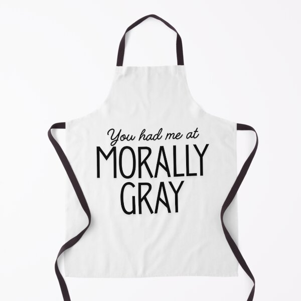 Item preview, You Had Me At Morally Gray designed and sold by earthtokarly.