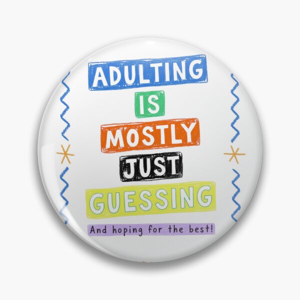 Item preview, Adulting Is Mostly Just Guessing Funny T-Shirt | Sarcastic Millennial Sticker & Office Humor Mug designed and sold by lilMimiStudio.