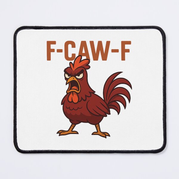 Item preview, F-CAW-F – Angry Rooster Cartoon | Cheeky Pun Meme designed and sold by Bernd Friese.