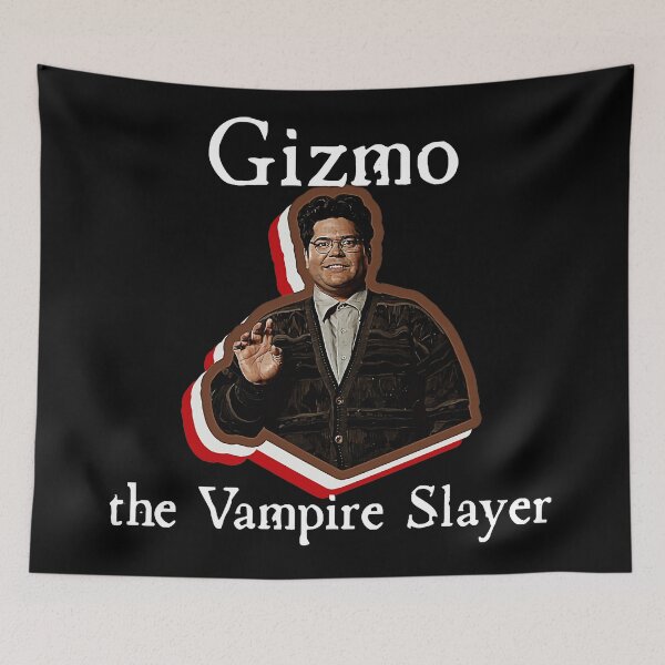 Item preview, Say Hello To Gizmo, The Vampire Slayer designed and sold by Natilarage.