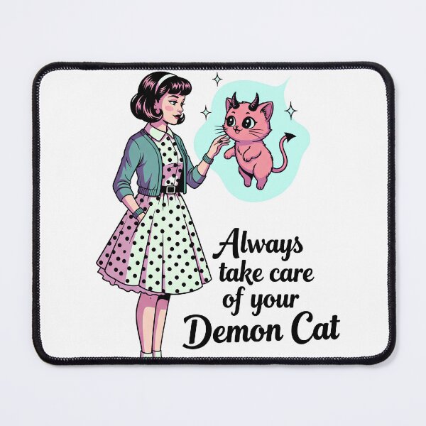 Item preview, 50s Retro Girl & Demon Kitten | “Always Take Care of Your Demon Cat” designed and sold by Retro Occult.