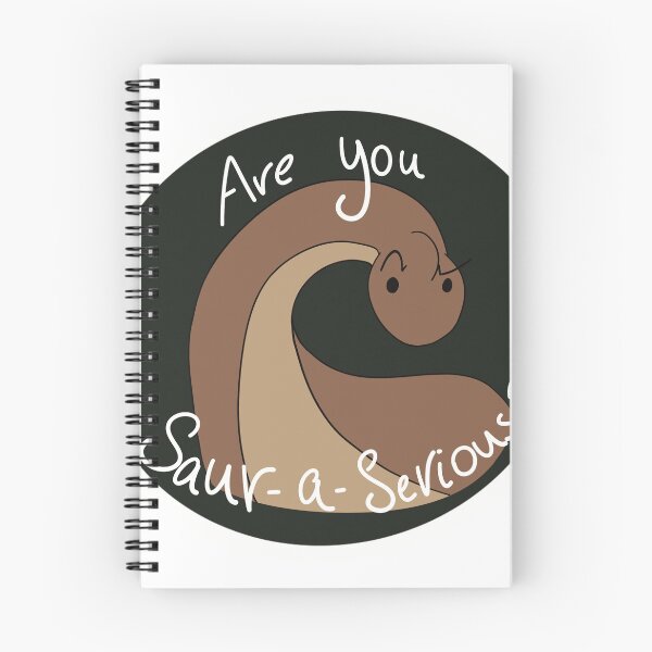 Item preview, Are You Saur-a-Serious?! designed and sold by Veshtitsa.