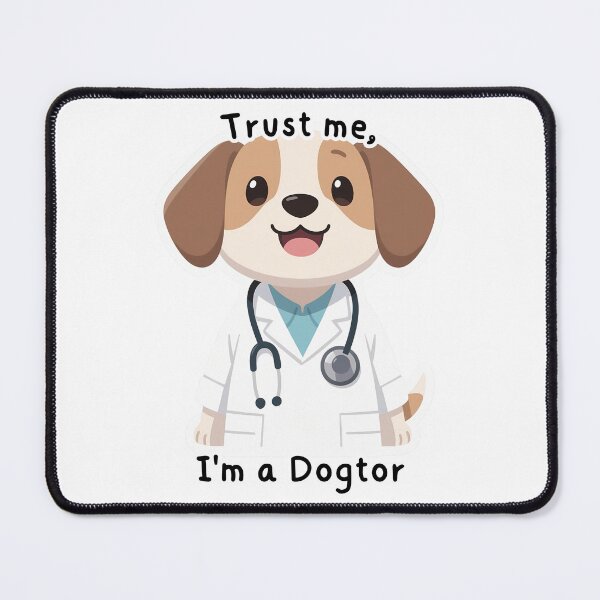 Item preview, Trust me, I'm a Dogtor designed and sold by toni-aguilar22.