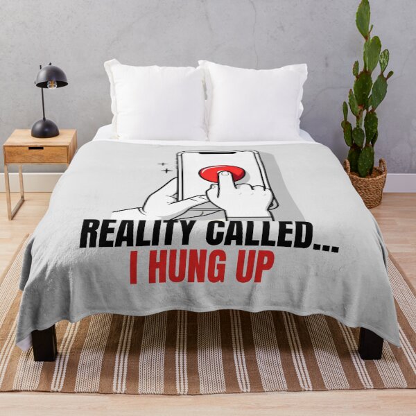 Item preview, Reality Called… I Hung Up – Funny Minimalist Quote Art Print designed and sold by QuirkForge.
