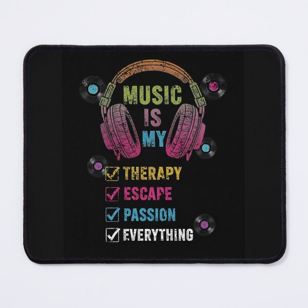 Item preview, Music is my Therapy, escape, passion, everything designed and sold by Newprojectart.
