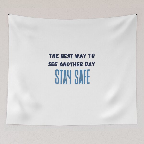 Item preview, Stay Safe  designed and sold by Doodle_Craze.