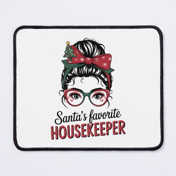 Item preview, Christmas Santa_s Favorite Housekeeping Staff designed and sold by savrmiller.