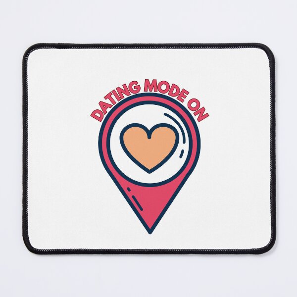 Item preview, Dating mode on designed and sold by ShopTwentyFour.