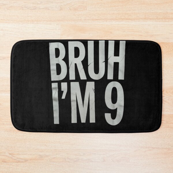 Item preview, Bruh I'm 9 Year Old 9th Birthday Boy Nine  designed and sold by KonstanKoraner.