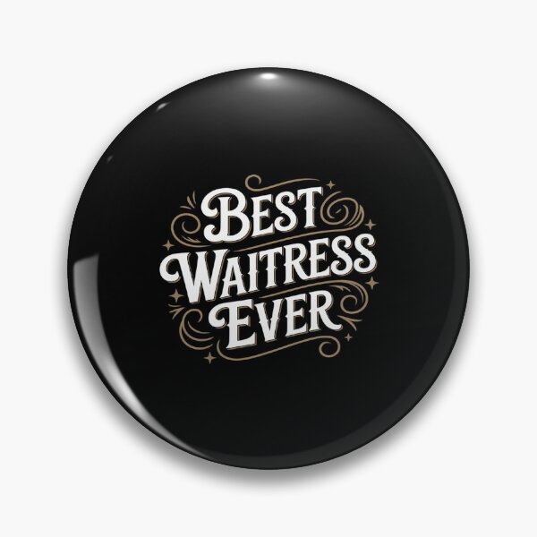 Item preview, Best Waitress Ever Restaurant Service Hospitality Star designed and sold by Idarmotar.