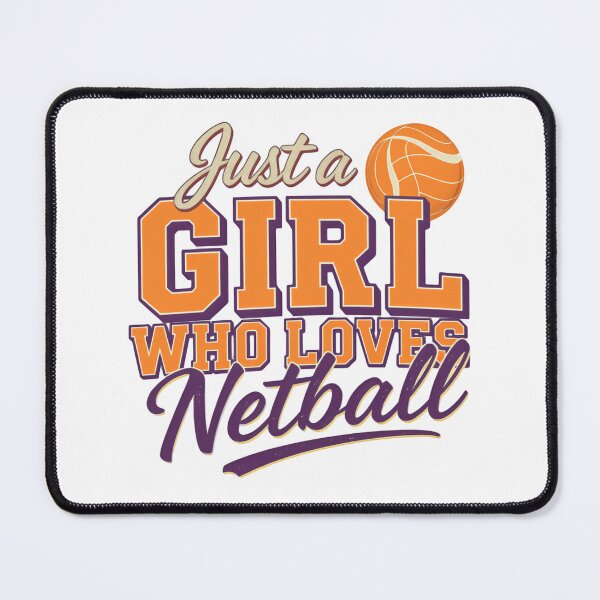 Item preview, Just a Girl Who Loves Netball sports bold motivational words designed and sold by SkeletonsDanger.