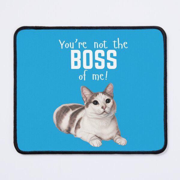 Item preview, You're not the BOSS of me! designed and sold by Cut & Paste Productions.