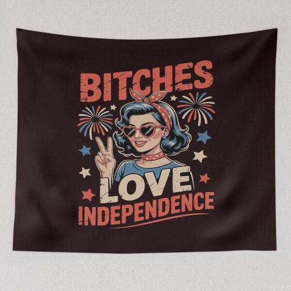 Item preview, Bitches Love Independence Funny 4th Of July designed and sold by PeteHomenick.