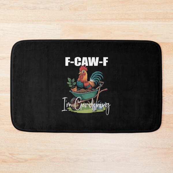 Item preview, Chicken Lover Funny F-Caw-F Im Gardening Funny Gardener designed and sold by merlinnears.