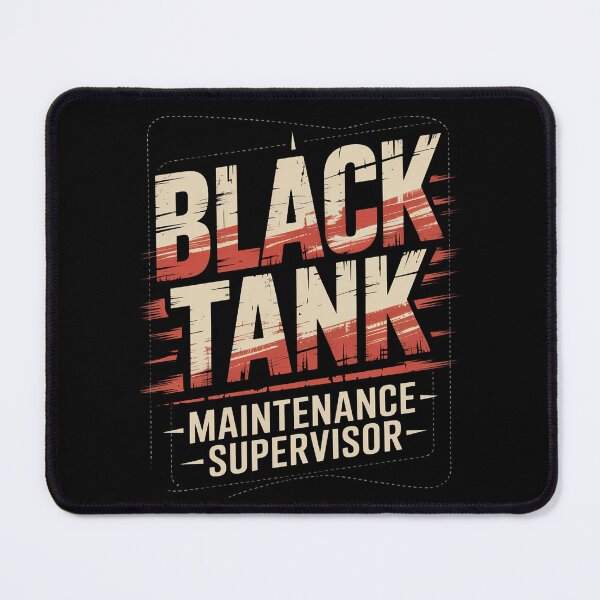 Item preview, Black Tank Maintenance Supervisor Funny Campers Tank Boss designed and sold by PeteHomenick.