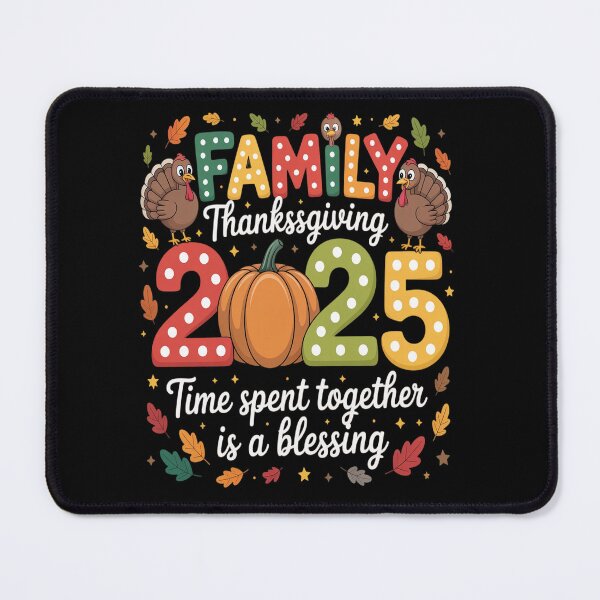 Item preview, FAMILY Thankssgiving 2025 Time spent together is a blessing designed and sold by VladoZork.