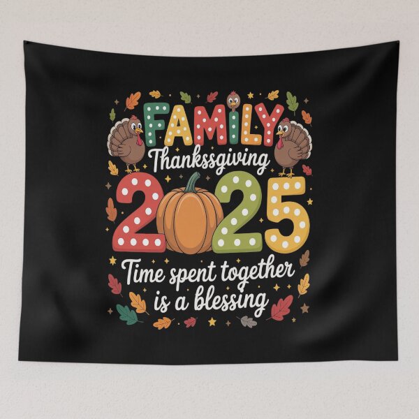 Item preview, FAMILY Thankssgiving 2025 Time spent together is a blessing designed and sold by VladoZork.