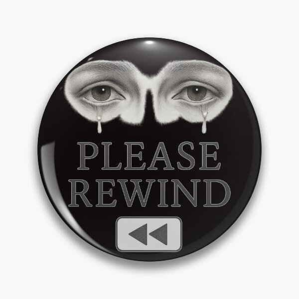Item preview, Please Rewind – Tears of Memory designed and sold by Tadeusz1.