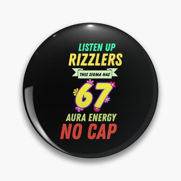 Item preview, Listen Up Rizzlers This Sigma Has 67 Aura Energy Six Seven designed and sold by PerfectMatch.