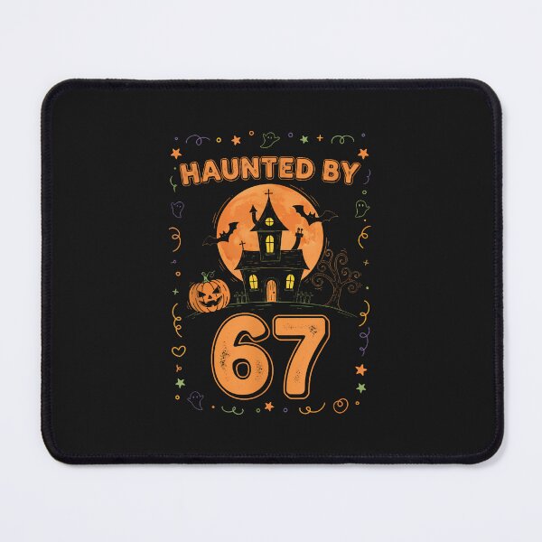 Item preview, Haunted By 67 Funny Halloween designed and sold by grumpzara.