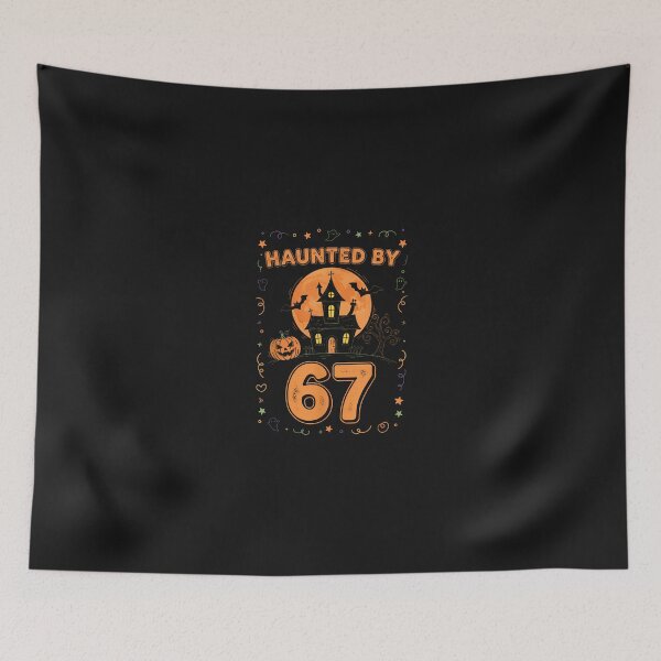 Item preview, Haunted By 67 Funny Halloween designed and sold by grumpzara.