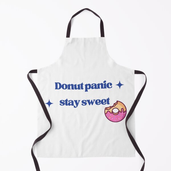 Item preview, Stay Sweet & Donut Panic – Funny Positive Quote designed and sold by LOLbySA.