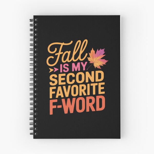 Item preview, Fall Is My Second Favorite F-Word Thanksgiving Fall Autumn designed and sold by VENOM0RIOT.