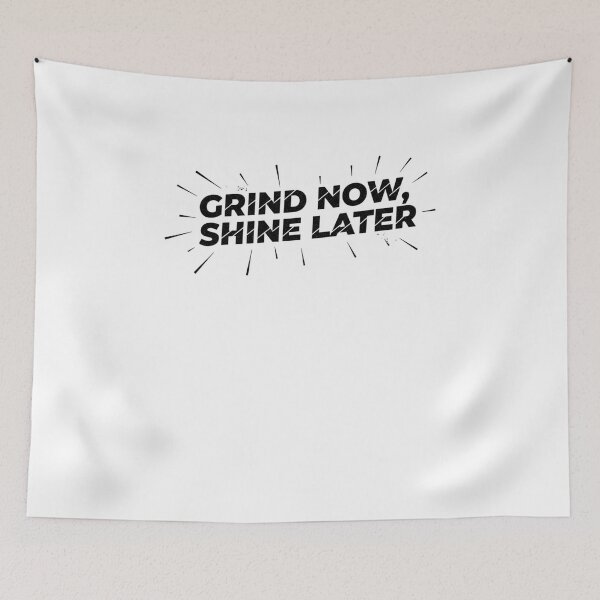 Item preview, Grind Now, Shine Later – Motivational Streetwear designed and sold by Happyfreedom.