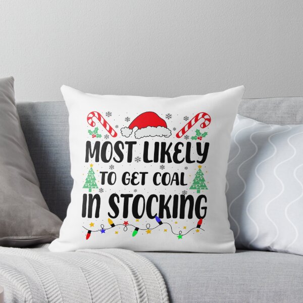 Item preview, Most Likely To Get Coal In Stocking  designed and sold by JamesHogwart.