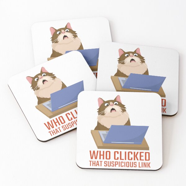Item preview, Who Clicked That Suspicious Link Shocked Cat designed and sold by Art-of-Rory.