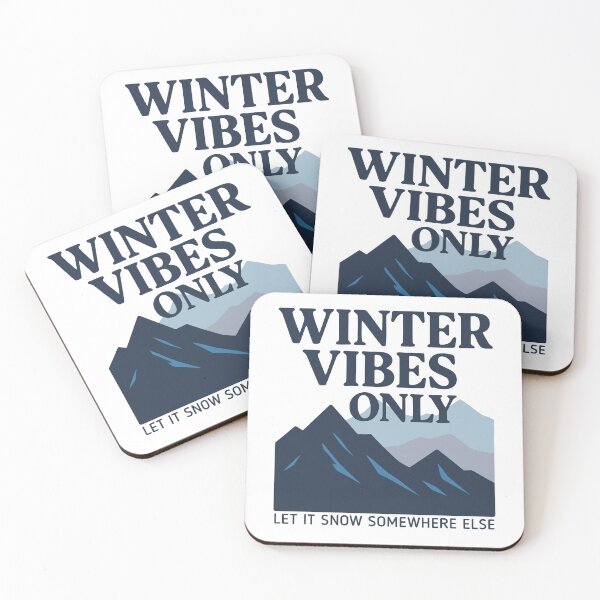 Item preview, Winter Vibes Only – Let It Snow Somewhere Else Funny Winter designed and sold by SnappyPNG.